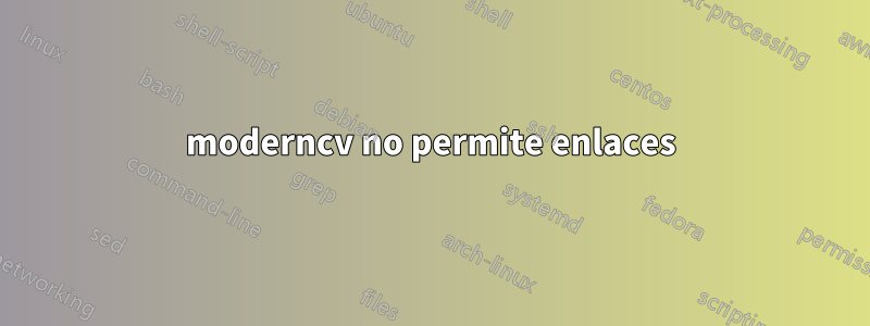 moderncv no permite enlaces