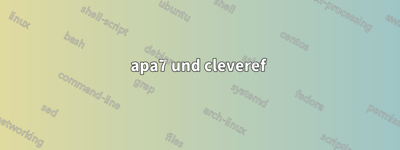 apa7 und cleveref