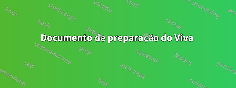 Documento de preparação do Viva