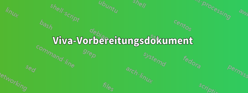 Viva-Vorbereitungsdokument