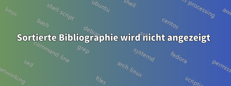 Sortierte Bibliographie wird nicht angezeigt 