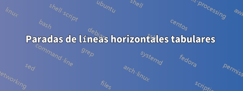 Paradas de líneas horizontales tabulares
