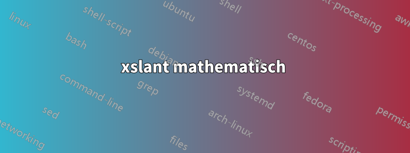 xslant mathematisch