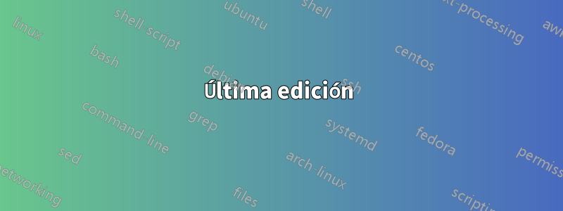 Última edición