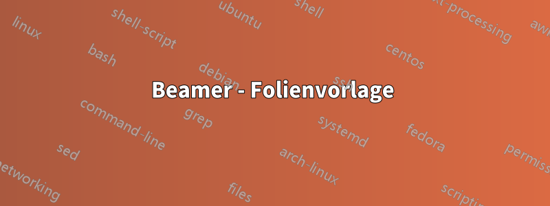 Beamer - Folienvorlage