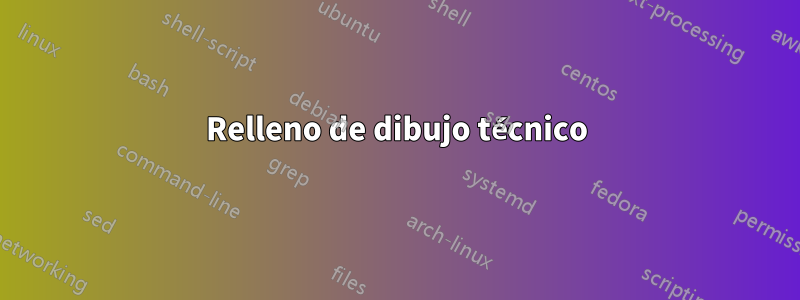 Relleno de dibujo técnico