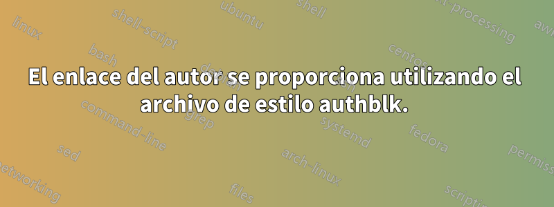 El enlace del autor se proporciona utilizando el archivo de estilo authblk.