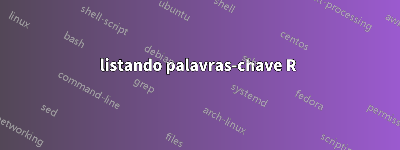 listando palavras-chave R