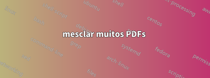 mesclar muitos PDFs