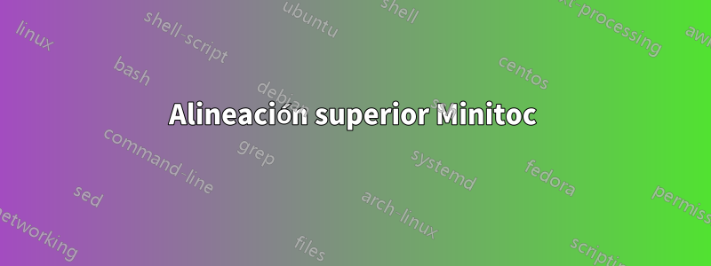 Alineación superior Minitoc