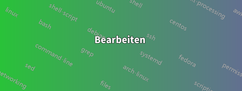 Bearbeiten