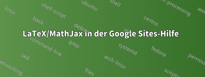 LaTeX/MathJax in der Google Sites-Hilfe 