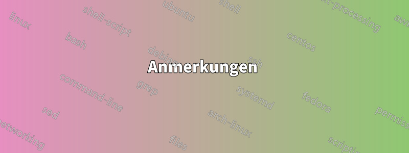 Anmerkungen