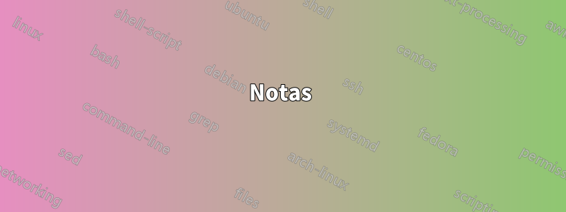 Notas