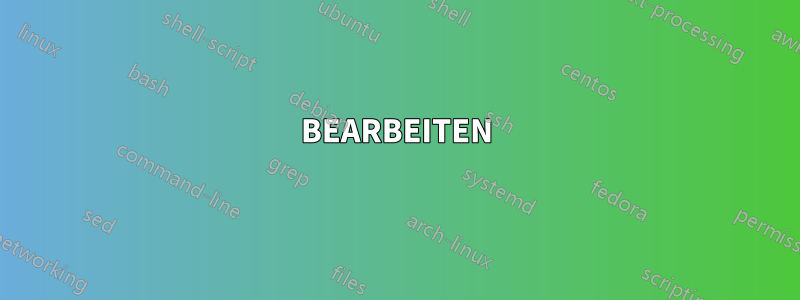 BEARBEITEN