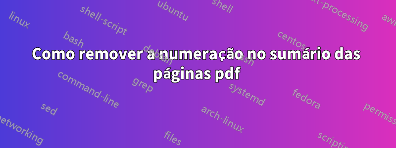 Como remover a numeração no sumário das páginas pdf