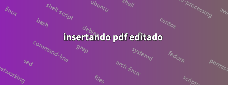 insertando pdf editado