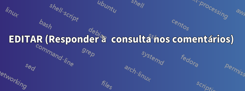 EDITAR (Responder à consulta nos comentários)