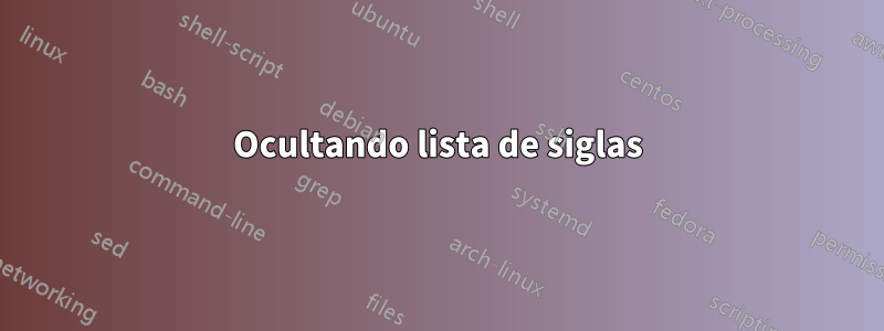 Ocultando lista de siglas