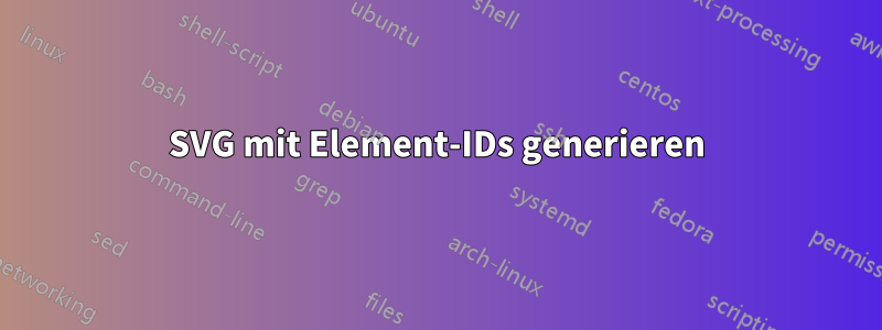 SVG mit Element-IDs generieren