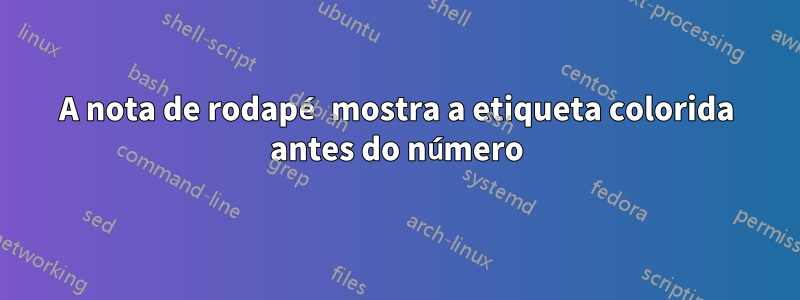 A nota de rodapé mostra a etiqueta colorida antes do número