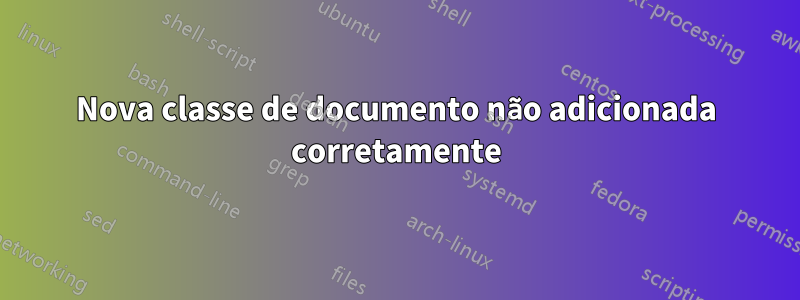 Nova classe de documento não adicionada corretamente