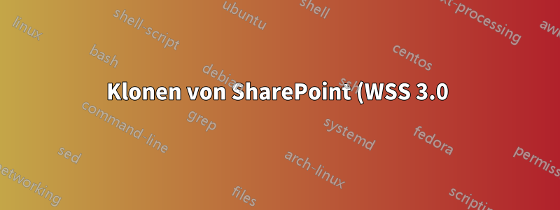 Klonen von SharePoint (WSS 3.0) und Hyper-V