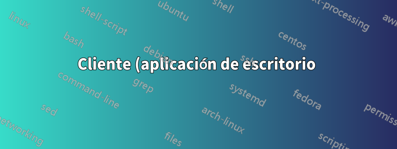 Cliente (aplicación de escritorio)... Servidor (aplicación web) - Solución de intranet - ¿se debe considerar la situación del proxy?