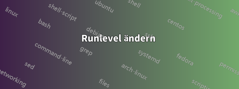 Runlevel ändern