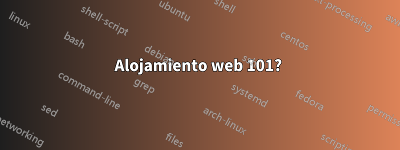 Alojamiento web 101?