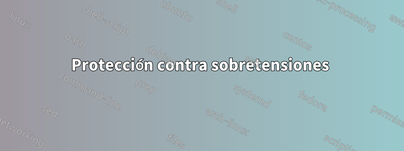 Protección contra sobretensiones