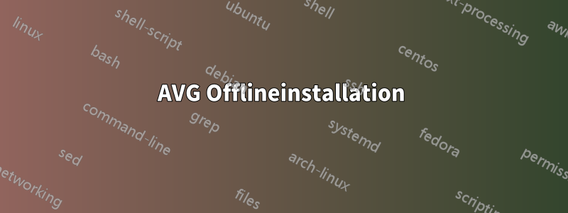 AVG Offlineinstallation