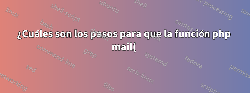 ¿Cuáles son los pasos para que la función php mail() funcione en ubuntu-server?