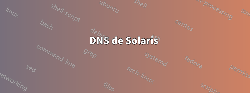 DNS de Solaris