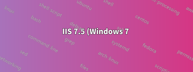 IIS 7.5 (Windows 7) - HTTP エラー 401.3 - 権限がありません