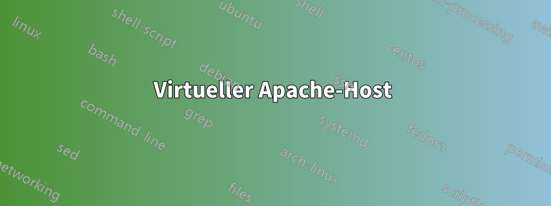 Virtueller Apache-Host