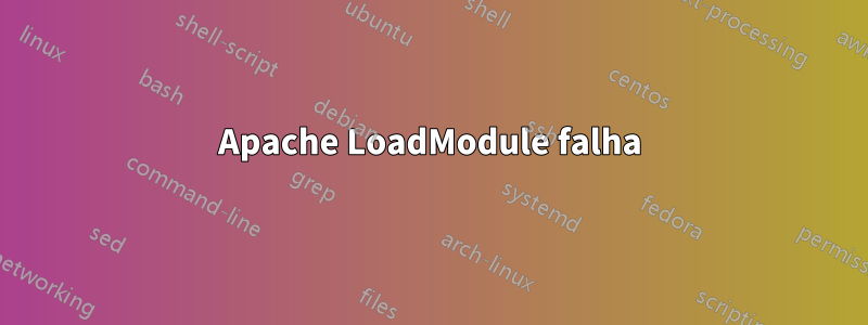 Apache LoadModule falha