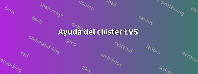 Ayuda del clúster LVS