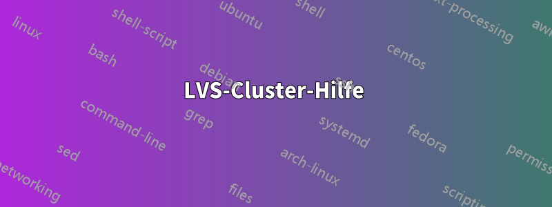 LVS-Cluster-Hilfe