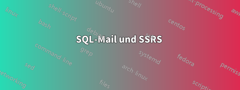 SQL-Mail und SSRS