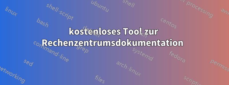 kostenloses Tool zur Rechenzentrumsdokumentation 