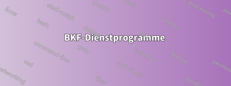BKF-Dienstprogramme