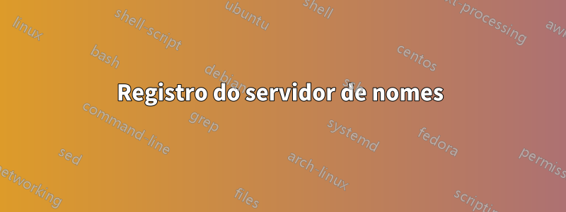 Registro do servidor de nomes