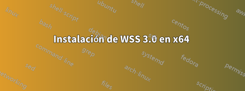 Instalación de WSS 3.0 en x64