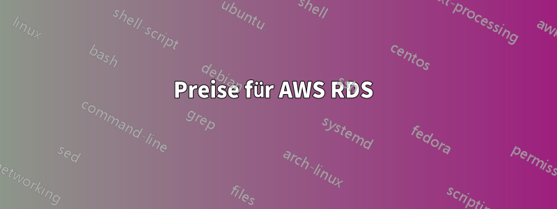 Preise für AWS RDS 