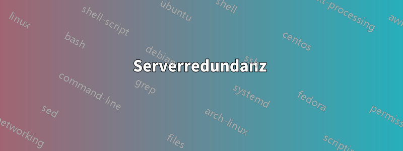 Serverredundanz