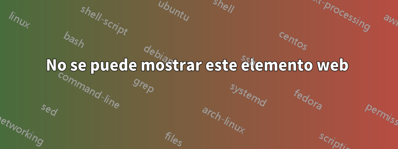 No se puede mostrar este elemento web