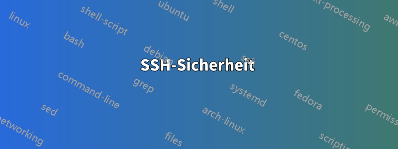 SSH-Sicherheit