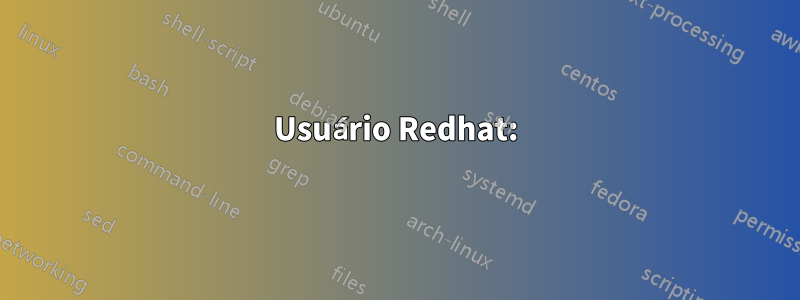 Usuário Redhat: