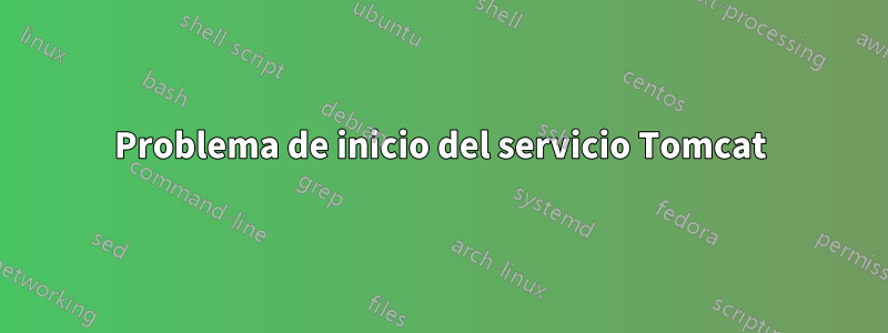 Problema de inicio del servicio Tomcat